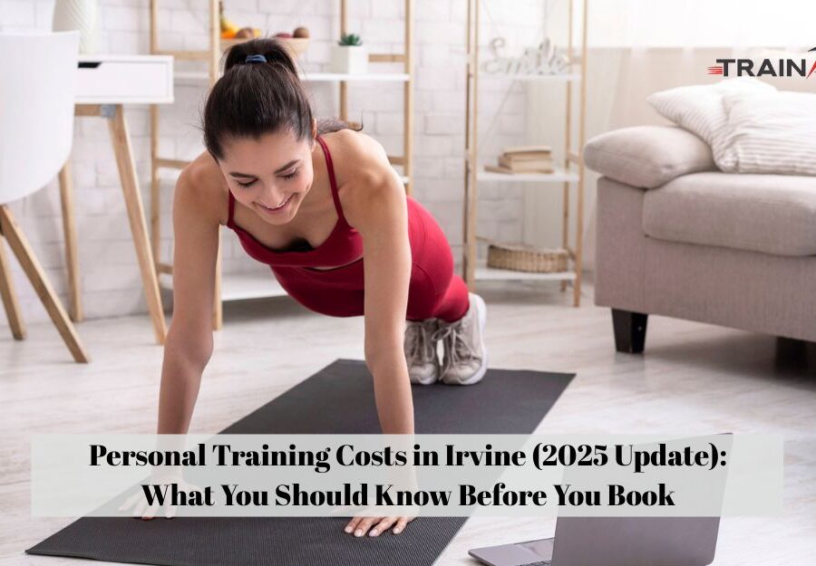 Personal Training Costs in Irvine (2025 Update): What You Should Know Before You Book