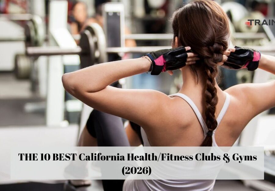 THE 10 BEST California Health/Fitness Clubs & Gyms (2026)