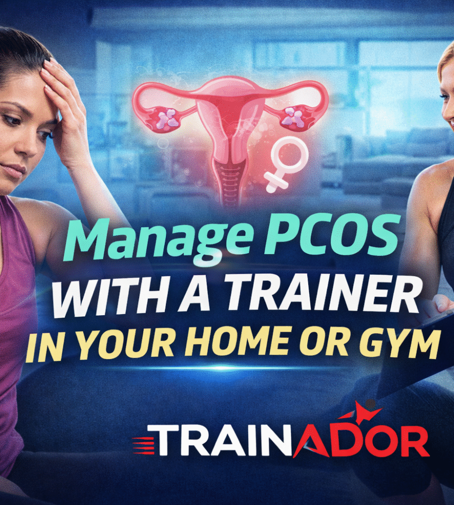 Manage PCOS with a trainer in your home or gym
